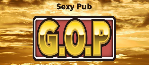 Sexy Pub G.O.P